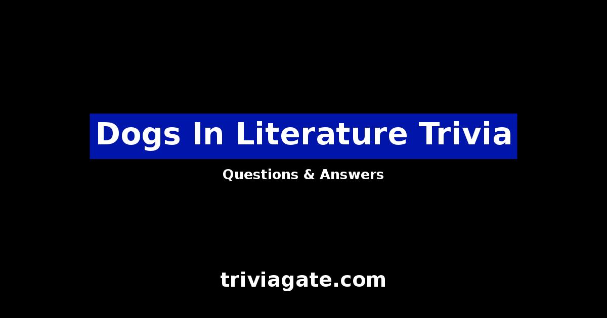 Dogs In Literature trivia image